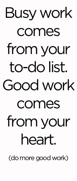 Curb the Busyness of Business