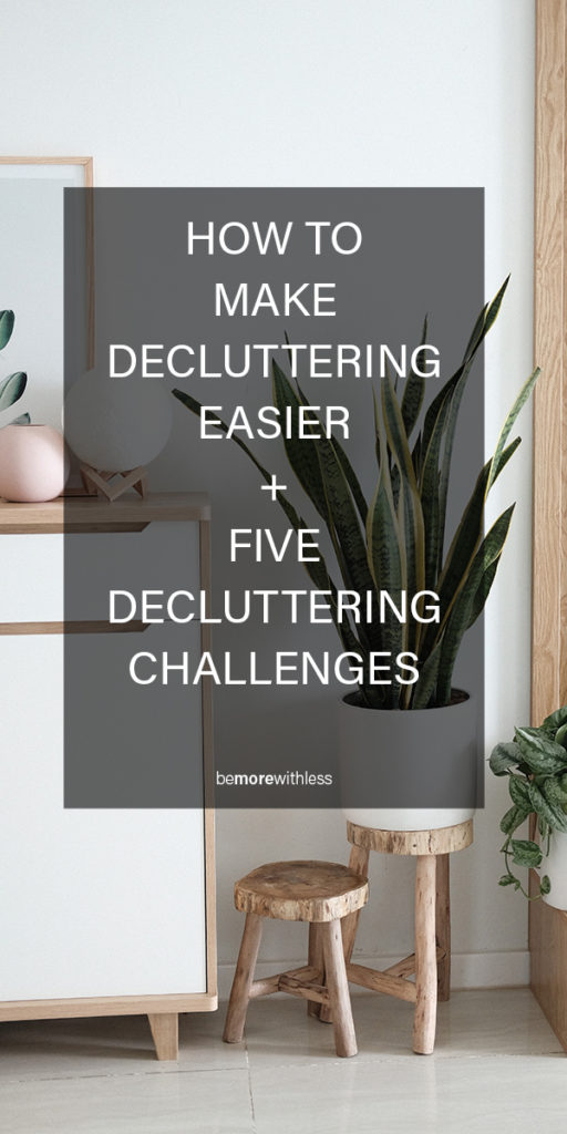 make decluttering easier